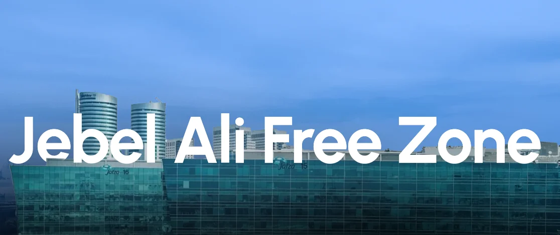 Start a business in Dubai JAFZA free zone 