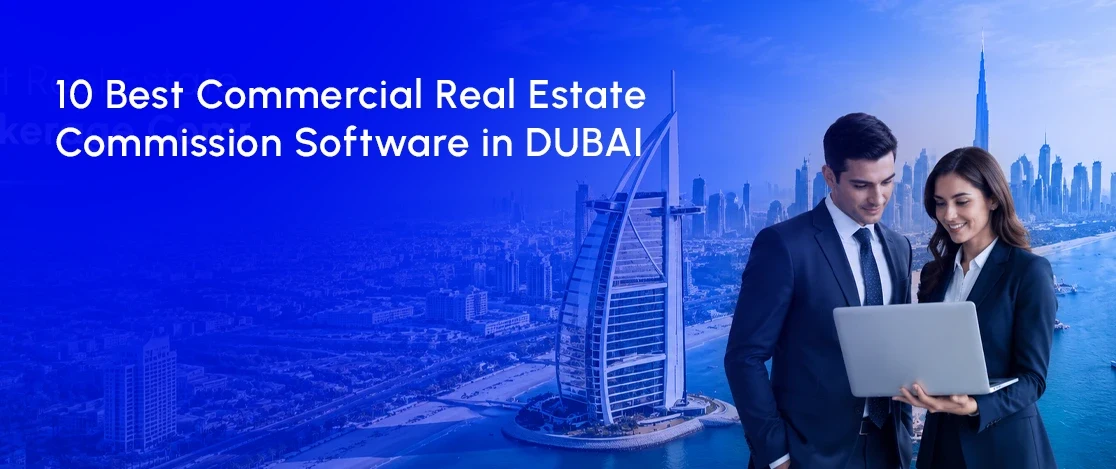 best commercial real estate commission software in Dubai