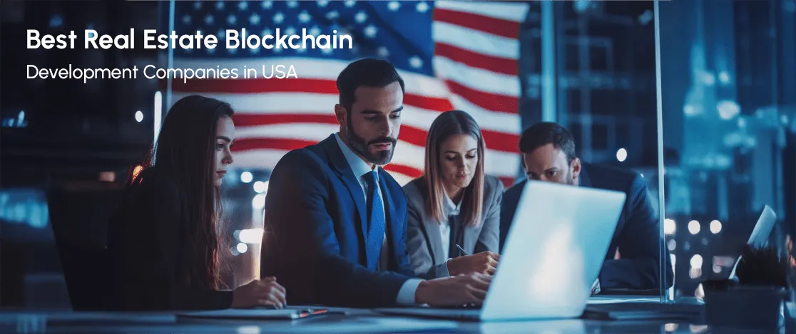 10 best real estate blockchain development companies for asset tokenization in the USA (2026)