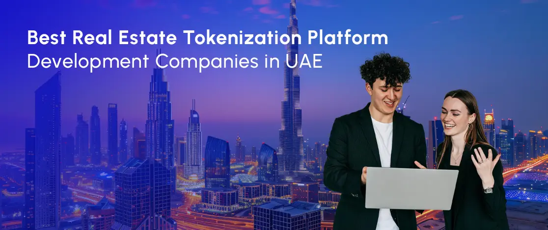 Best Real Estate Tokenization Companies in UAE