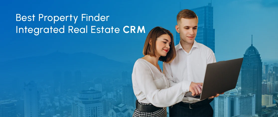 best property finder real estate CRM