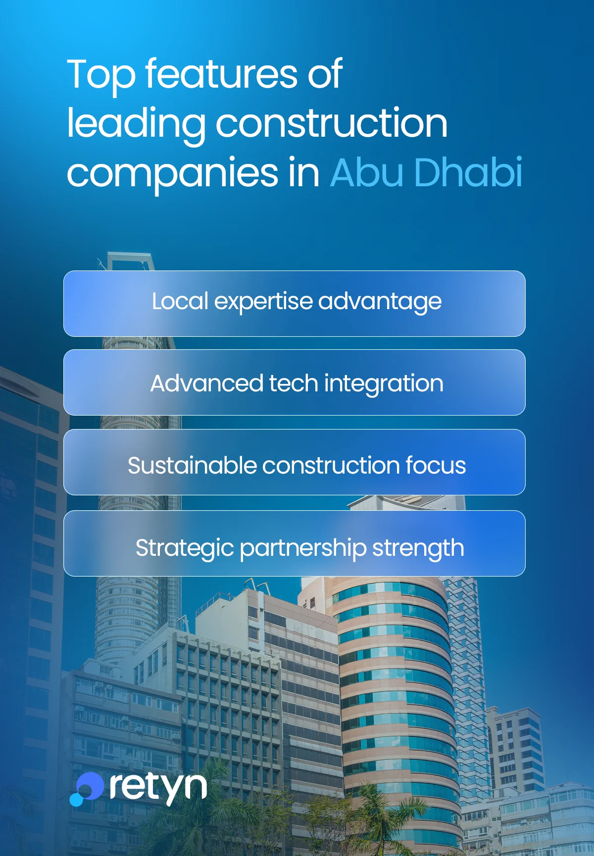 top features of leading construction companies abu dhabi